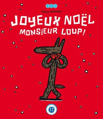 Couverture du livre « Joyeux Noël monsieur Loup ! » de Tatsuya Miyanishi aux éditions Nobi Nobi