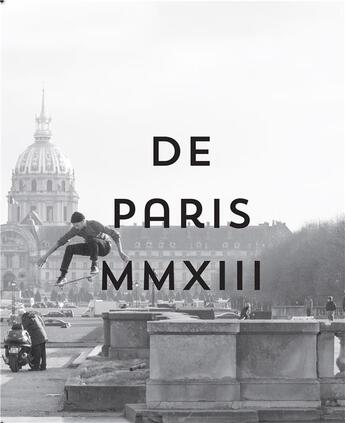 Couverture du livre « De Paris MMXIII 2013 ; yearbook » de  aux éditions Dpy Editions