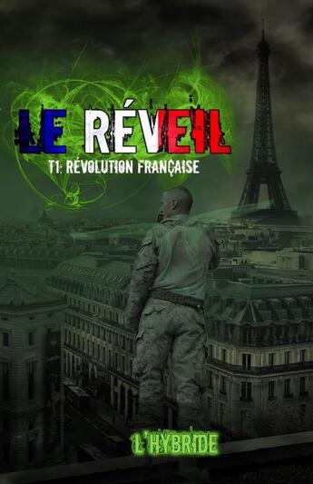 Couverture du livre « Le réveil Tome 1 Révolution française » de Vanelle Maxime aux éditions Thebookedition.com