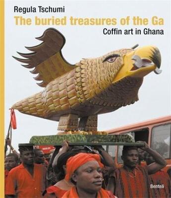 Couverture du livre « The buried treasures of the ga coffin art in ghana /anglais » de Regula Tschumi aux éditions Benteli