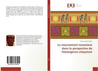 Couverture du livre « Le mouvement nawetane dans la perspective de l'emergence citoyenne » de Abasse Diallo T. aux éditions Editions Universitaires Europeennes