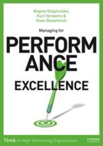 Couverture du livre « Managing for performance excellence » de Slagmulder Regi aux éditions Lannoo