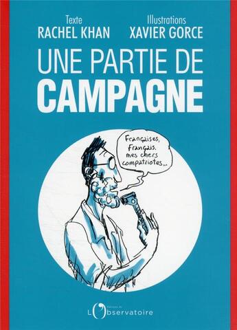 Couverture du livre « Une partie de campagne » de Xavier Gorce et Rachel Khan aux éditions L'observatoire