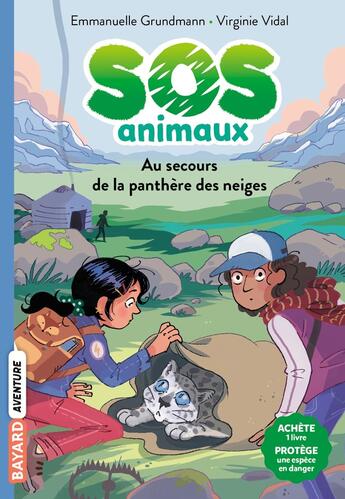 Couverture du livre « SOS animaux Tome 1 : au secours de la panthère des neiges » de Emmanuelle Grundmann et Virginie Vidal aux éditions Bayard Jeunesse