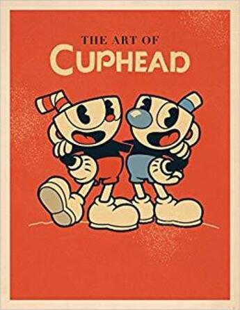 Couverture du livre « The art of cuphead » de Studio Mdhr aux éditions Random House Us