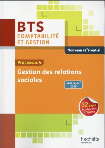 Couverture du livre « P4 gestion des relations sociales ; BTS 1ère année comptabilité et gestion ; livre de l'élève (édition 2016) » de Regine Bloy et Hanina Oumakhlouf aux éditions Hachette Education