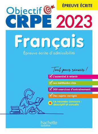 Couverture du livre « Nouveau concours crpe 2023 - francais - epreuve ecrite d'admissibilite (objectif concours) » de Avezard-Roger aux éditions Hachette Education