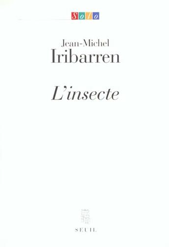 Couverture du livre « L'insecte » de Iribarren J-M. aux éditions Seuil