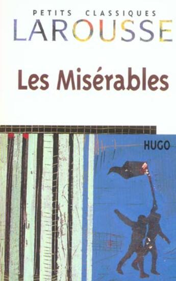 Couverture du livre « Les misérables » de Victor Hugo aux éditions Larousse