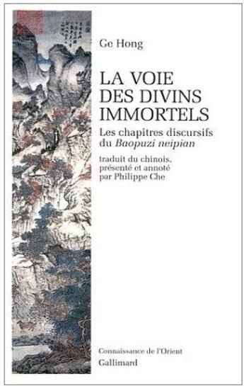 Couverture du livre « La voie des divins immortels » de Ge Hong aux éditions Gallimard