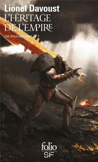 Couverture du livre « Les dieux sauvages Tome 4 : l'héritage de l'empire Tome 1 » de Lionel Davoust aux éditions Folio