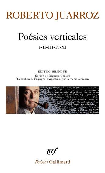 Couverture du livre « Poésies verticales » de Roberto Juarroz aux éditions Gallimard