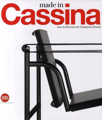 Couverture du livre « Made in Cassina » de Giampiero Bosoni aux éditions Skira Paris