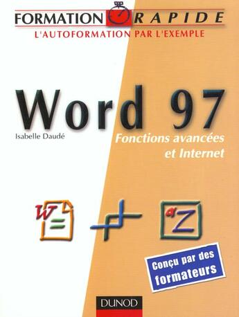 Couverture du livre « Formation Rapide - Word 97 - Fonctions Avancees Etinternet » de Isabelle Daude aux éditions Dunod