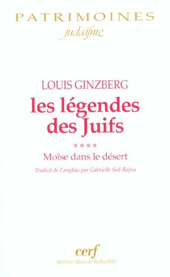 Couverture du livre « Les legendes des juifs tome 4 » de Ginzberg L aux éditions Cerf