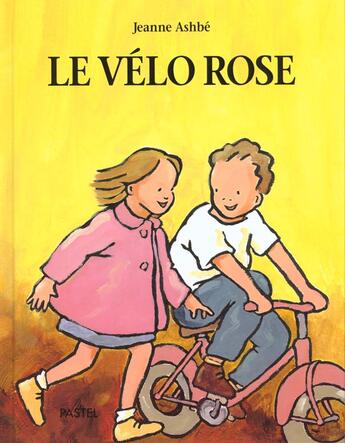 Couverture du livre « Velo rose (le) » de Jeanne Ashbe aux éditions Ecole Des Loisirs