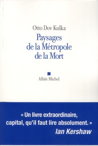 Couverture du livre « Paysages de la métropole de la mort » de Otto Dov Kulka aux éditions Albin Michel