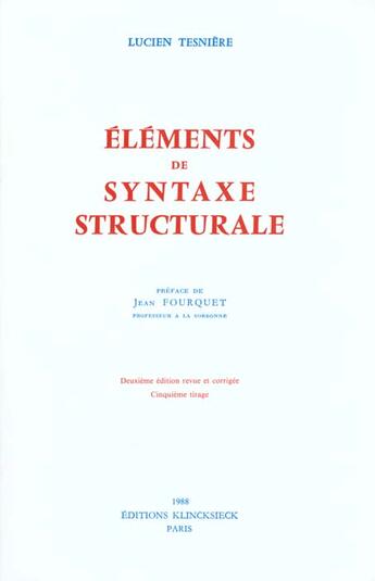 Couverture du livre « Elements de syntaxe structurale, 2e edition » de Tesniere Lucien aux éditions Klincksieck