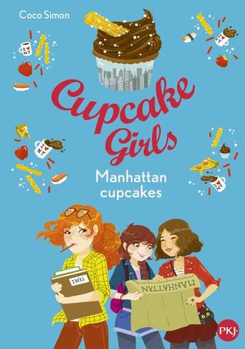 Couverture du livre « Cupcake Girls Tome 16 : Manhattan cupcakes » de Coco Simon aux éditions Pocket Jeunesse