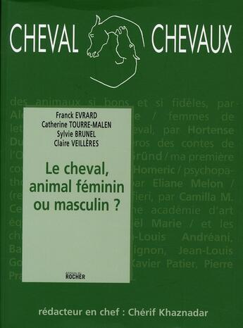 Couverture du livre « Cheval, animal féminin ou masculin? » de  aux éditions Rocher