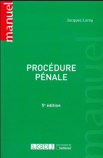 Couverture du livre « Procédure pénale (5e édition) » de Jacques Leroy aux éditions Lgdj