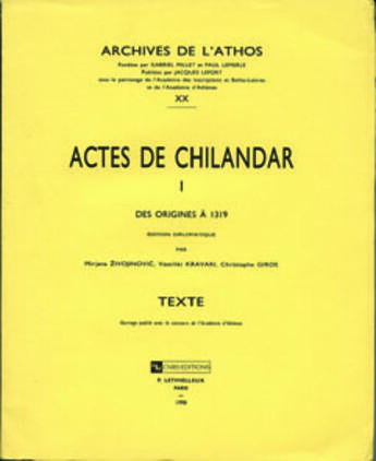 Couverture du livre « Actes de chilandar tome 1 » de Zivojinovic Mirjana aux éditions Lethielleux