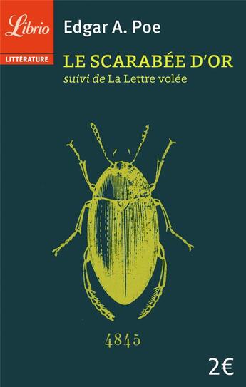 Couverture du livre « Le scarabee d'or suivi de la lettre volee » de Edgar Allan Poe aux éditions J'ai Lu