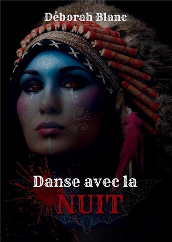 Couverture du livre « Danse avec la nuit » de Deborah Blanc aux éditions Books On Demand