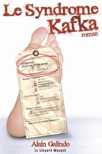 Couverture du livre « Le syndrome Kafka » de Alain Galindo aux éditions Le Leopard Masque