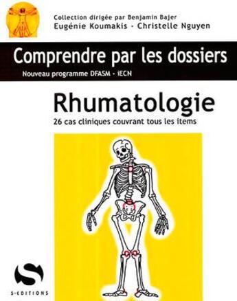 Couverture du livre « Rhumatologie - 26 cas cliniques avec tous les items du programme dfasm » de Koumakis aux éditions S-editions