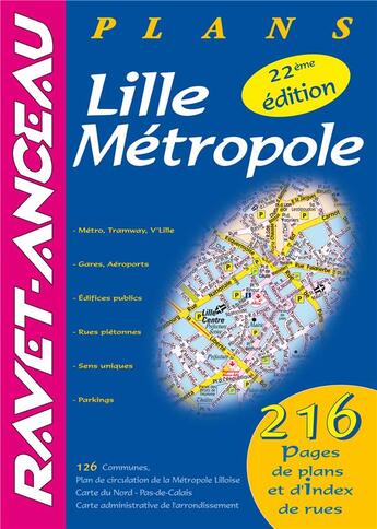 Couverture du livre « Lille Métropole ; plans (22e édition) » de  aux éditions Ravet-anceau
