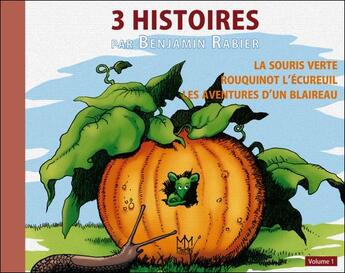 Couverture du livre « 3 histoires par Benjamin Rabier t.1 » de Benjamin Rabier aux éditions Mic Mac Editions
