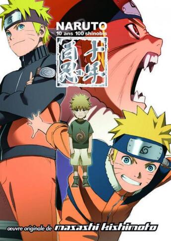 Couverture du livre « Naruto Shippuden Tome 1 : 10ans, 100 shinobis » de Masashi Kishimoto aux éditions Cameleon