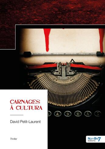 Couverture du livre « Carnages à Cultura » de David Petit-Laurent aux éditions Nombre 7