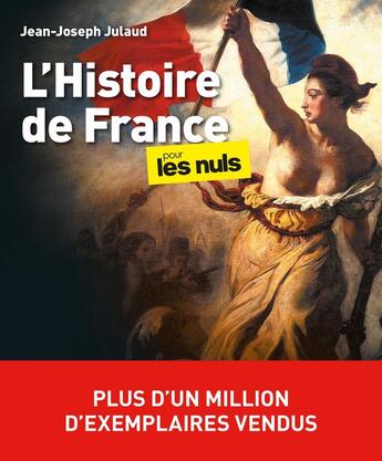 Couverture du livre « L'histoire de France pour les nuls (4e édition) » de Jean-Joseph Julaud aux éditions Pour Les Nuls