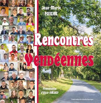 Couverture du livre « Rencontres vendéennes » de Jean-Marie Poirier aux éditions Cvrh