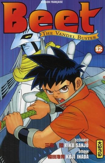 Couverture du livre « Beet, the vandel buster Tome 12 » de Riku Sanjo et Koji Inada aux éditions Kana