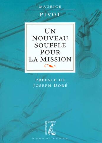 Couverture du livre « Mission » de Monique Pivot aux éditions Editions De L'atelier