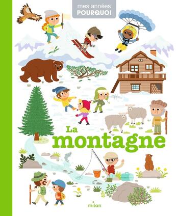 Couverture du livre « La montagne » de Delphine Huguet aux éditions Milan