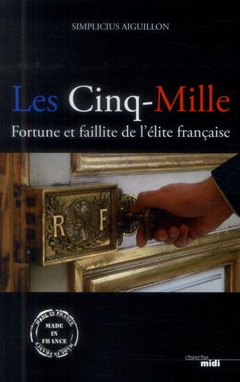 Couverture du livre « Les cinq-mille » de Aiguillon Simplicius aux éditions Cherche Midi