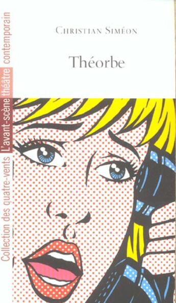 Couverture du livre « Theorbe » de Christian Simeon aux éditions Avant-scene Theatre