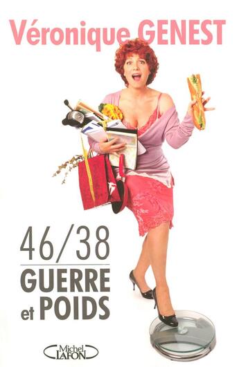 Couverture du livre « 46/38 ; guerre et poids » de Veronique Genest aux éditions Michel Lafon