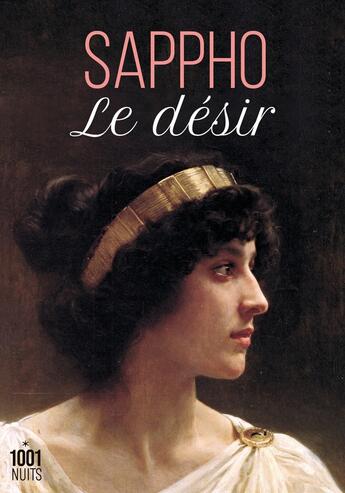 Couverture du livre « Le Désir » de Sappho aux éditions Mille Et Une Nuits