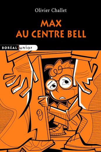 Couverture du livre « Max au Centre Bell » de Olivier Challet aux éditions Boreal