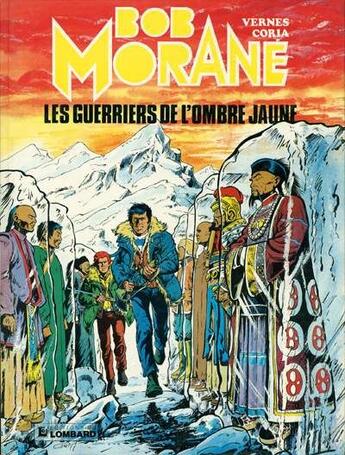 Couverture du livre « Bob Morane T.11 ; les guerriers de l'ombre jaune » de Felicisimo Coria et Vernes Henri aux éditions Lombard