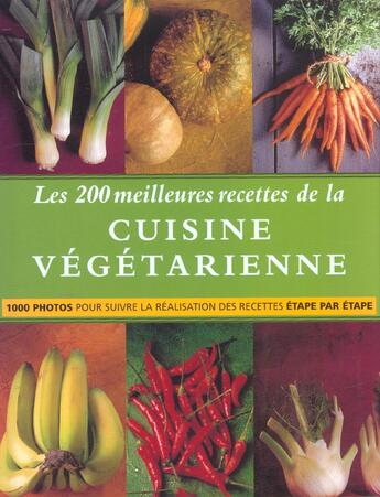 Couverture du livre « 200 Meilleures Recettes De La Cuisine Vegetarienne (Les) » de Linda Doeser aux éditions La Martiniere