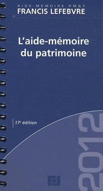 Couverture du livre « L'aide-mémoire du patrimoine » de  aux éditions Lefebvre