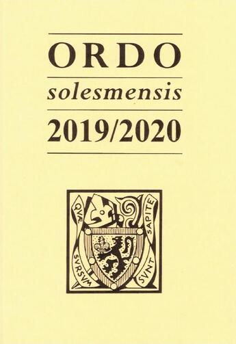 Couverture du livre « Ordo solesmensis 2019/2020 ; ordo divini officii sacrique peragendi iuxta ritum romano monasticum in abbatia s. petri de solesmis & in ceteris monasteriis congregationis solesmens » de  aux éditions Solesmes