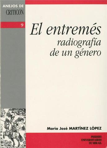 Couverture du livre « El entremes radiographia de un genero » de Martinez Lopez aux éditions Pu Du Midi