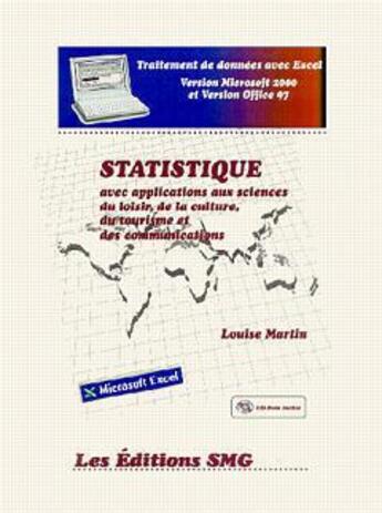 Couverture du livre « Statistique avec applications aux sciences du loisir de la culture du tourisme et des communications » de Baillargeon aux éditions Smg